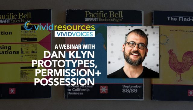Here’s Your Link To Dan Klyn’s Vivid Voices Webinar